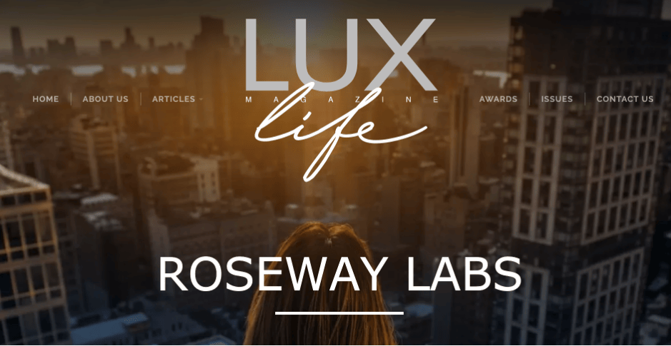Roseway Labs LUX Life